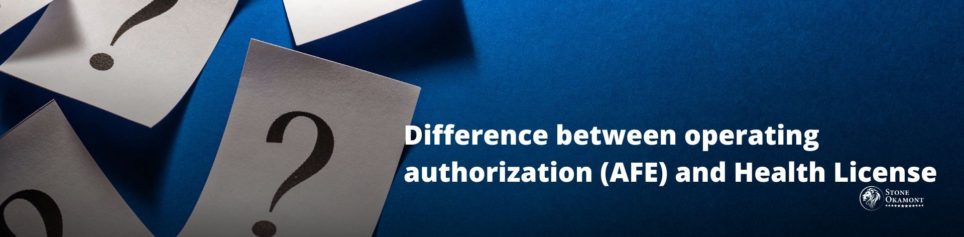 DIFFERENCE BETWEEN OPERATING AUTHORIZATION (AFE) AND HEALTH LICENSE