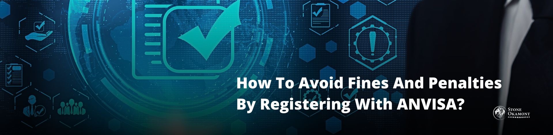 How To Avoid Fines And Penalties By Registering With ANVISA?